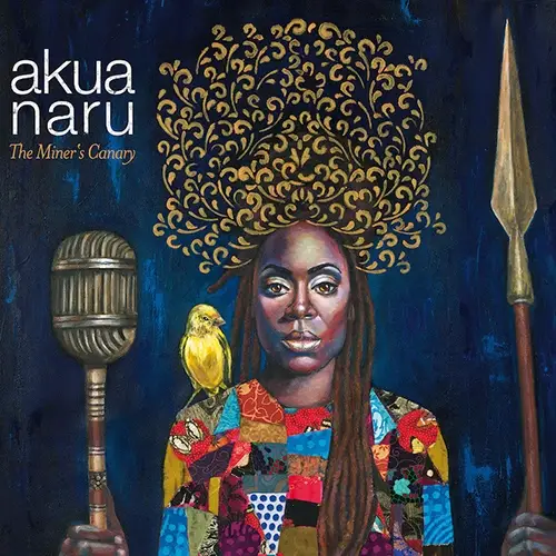 AKUA NARU - THE MINERS CANARY